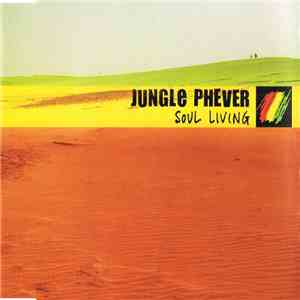 Jungle Phever - Soul Living download flac