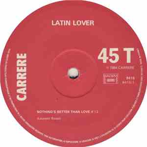 Latin Lover  - Nothing's Better Than Love download flac