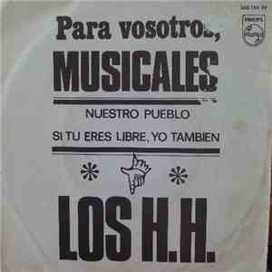 Los H.H. - Nuestro Pueblo / Si Tu Eres Libre, Yo También FLAC album