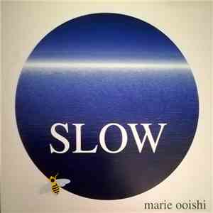 Marie Ooishi - Slow download flac