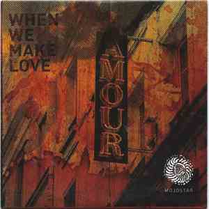 Mojostar - When We Make Love download flac