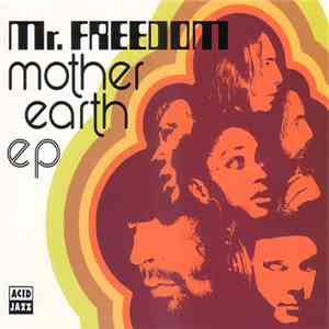 Mother Earth - Mr. Freedom download flac