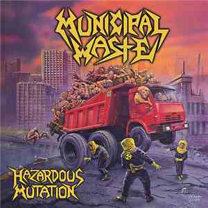 Municipal Waste - Hazardous Mutation download flac