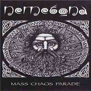 Nemetona - Mass Chaos Parade download flac