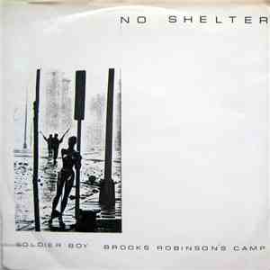 No Shelter  - Soldier Boy / Brooks Robinson's Camp download flac