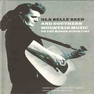 Ola Belle Reed - Ola Belle Reed And Southern Mountain Music On The Mason-Dixon Line download flac