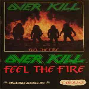 Overkill - Feel The Fire download flac