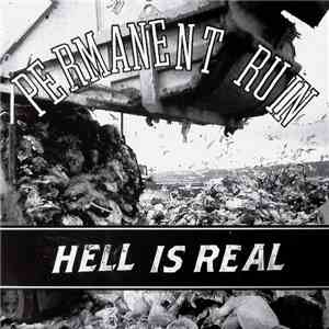 Permanent Ruin - Hell Is Real download flac