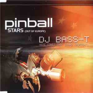 Pinball / Bass-T - Stars / Here Comes That Sound (Alright) download flac