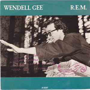 R.E.M. - Wendell Gee download flac