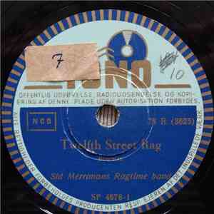 Sid Merrimans Ragtime Band - Twelfth Street Rag / Black And White download flac