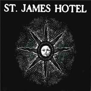 St. James Hotel - St. James Hotel download flac