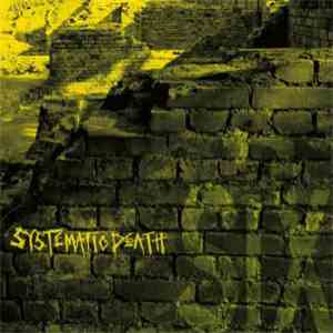 Systematic Death - Systema-Six (Annie's Full Swing) download flac
