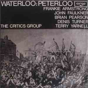 The Critics Group - Waterloo-Peterloo download flac