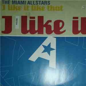 The Miami Allstars - I Like It Like That download flac