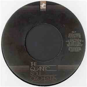 The Quantic Soul Orchestra - End Of The Road / San Sebastian Strut download flac