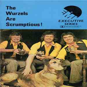 The Wurzels - The Wurzels Are Scrumptious! download flac
