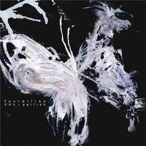 Tourbillon - アゲハ / Selfish download flac