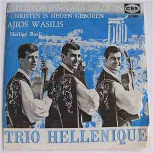 Trio Hellenique - Christos Jennate Simeron / Ajios Wasilis download flac
