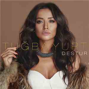 Tuğba Yurt - Destur download flac