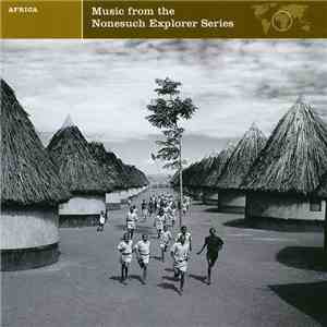 Various - Africa, Music From The Nonesuch Explorer Series download flac