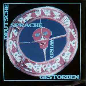 Various - Deutsche Sprache Wird Gestorben download flac