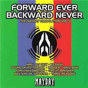Various - Forward Ever Backward Never - The Mayday Compilation Vol. II download flac