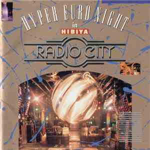 Various - Hibiya Radio City Presents Hyper Euro Night Vol.3 download flac