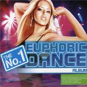 Various - The No. 1 Euphoric Dance Album download flac