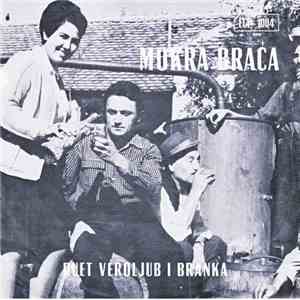 Veroljub i Branka - Mokra Braća download flac