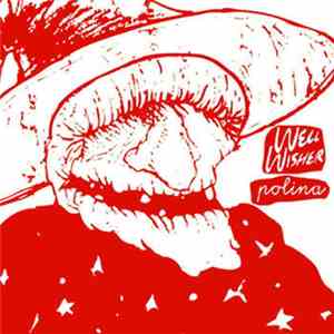 Well Wisher / Polina  - Well Wisher / Polina download flac