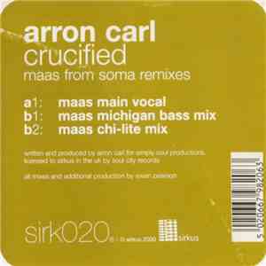 Arron Carl - Crucified (Maas from Soma Remixes) download flac