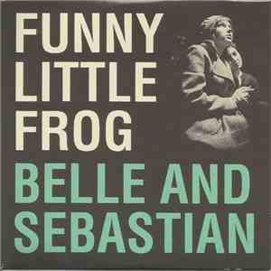 Belle And Sebastian - Funny Little Frog download flac