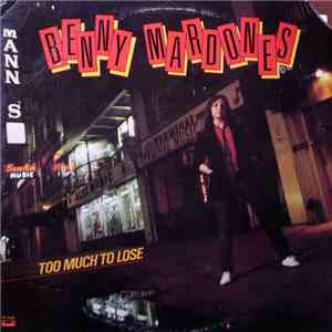 Benny Mardones - Too Much To Lose download flac