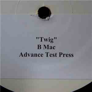 B-Mac - Twig download flac