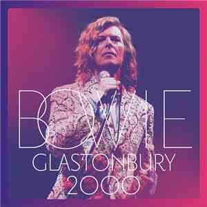Bowie - Glastonbury 2000 download flac