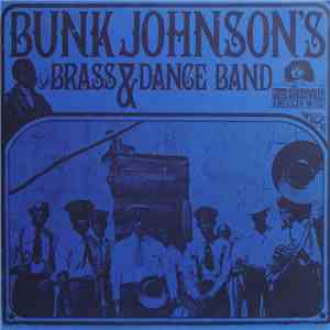 Bunk Johnson's Brass & Dance Band - Bunk Johnson's Brass & Dance Band download flac