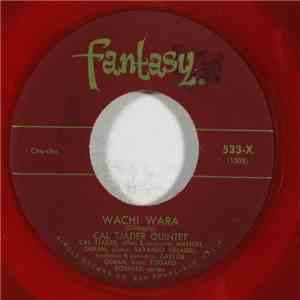Cal Tjader Quintet - Wachi Wara / For Heaven's Sake download flac