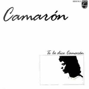 Camarón - Te Lo Dice Camarón download flac