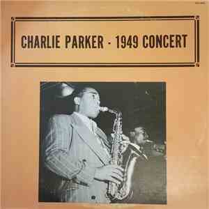 Charlie Parker - 1949 Concert download flac