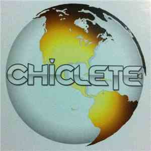 Chiclete Com Banana - O Mundo É dos Chicleteiros download flac