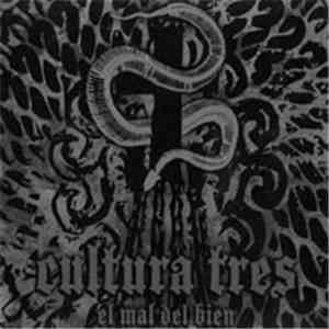Cultura Tres - El Mal Del Bien download flac