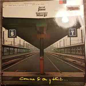 David Et Dominique - Comme Si On Y Etait download flac