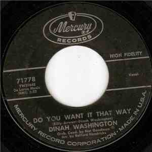 Dinah Washington - Do You Want It That Way / Early Every Morning (Early Every Evening Too) download flac