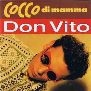 Don Vito - Cocco Di Mamma download flac