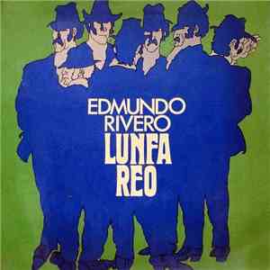 Edmundo Rivero - Lunfa Reo download flac