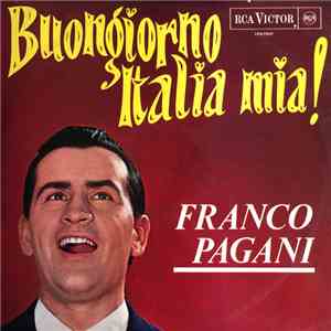 Franco Pagani - Buongiorno Italia Mia download flac