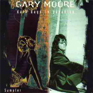 Gary Moore - Dark Days In Paradise download flac