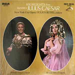 Handel - Norman Treigle, Beverly Sills, New York City Opera, Julius Rudel - Highlights From Handel's Julius Caesar download flac