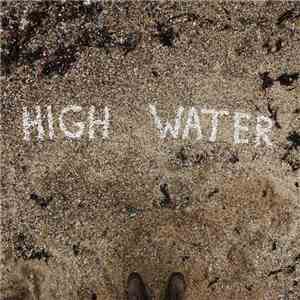 High Water - High Water download flac
